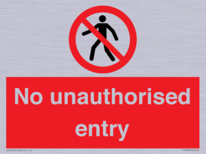 No unauthorised entry